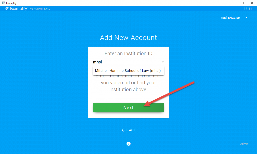 Examplify account page with institution ID form filled in and an arrow pointing to next